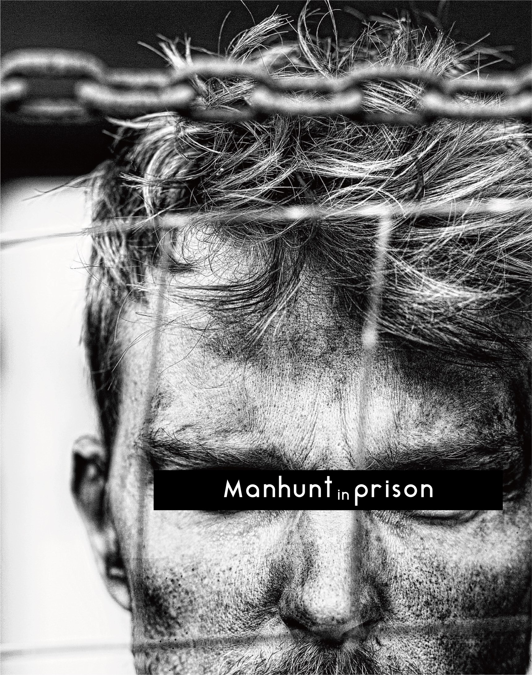 Manhunt in prison